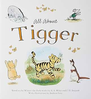 All About Tigger: A.A. Milne: 9780603566660: Amazon.com: Books